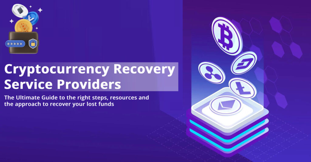 The Ultimate Guide to Hiring best Cryptocurrency Recovery Service Providers